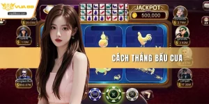 Cách thắng bầu cua